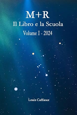 Copertina di M+R, il Libro e la Scuola — Volume I